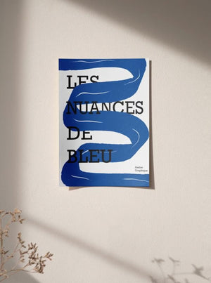 Les Nuances De Bleu Plakat