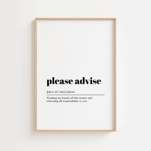 Please Advise Definition Plakat