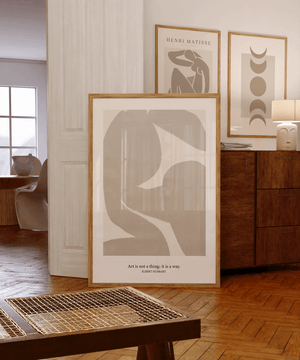 Art Is Not A Thing, It’s A Way Plakat