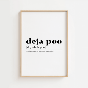 Deja Poo Plakat - Poster Text og citat