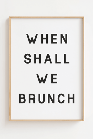 When Shall We Brunch plakat
