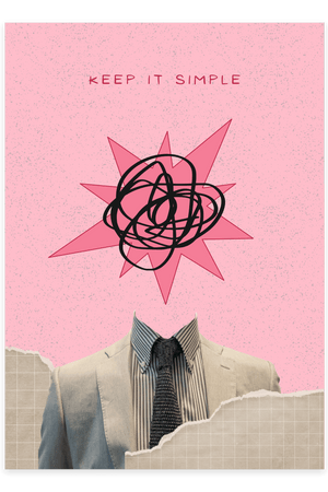 "Keep It Simple" - Pink Plakat