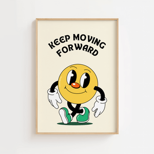 "Keep Walking Forward" Plakat