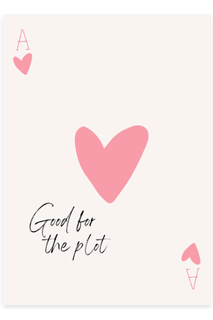 "Good For The Plot" - Pink Plakat