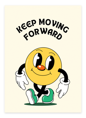 "Keep Walking Forward" Plakat