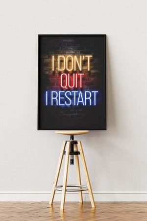 "I don't quit, i restart" - Gaming Plakat