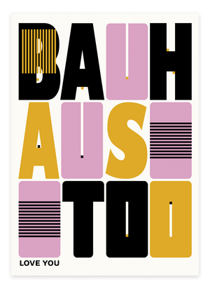 Love You Bauhaus Plakat