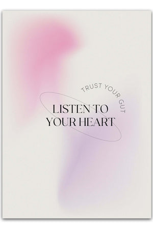 Listen to your heart Plakat