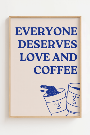 Love and coffee plakat med kaffecitat og illustration af kaffekopper