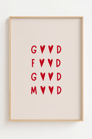 Minimalistisk plakat med teksten “Good Food Good Mood” i røde bogstaver med hjerter – sjov køkkenplakat.