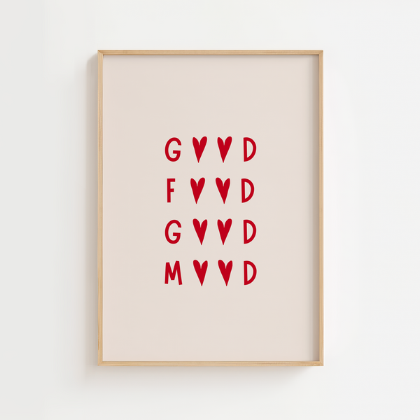 Minimalistisk plakat med teksten “Good Food Good Mood” i røde bogstaver med hjerter – sjov køkkenplakat.