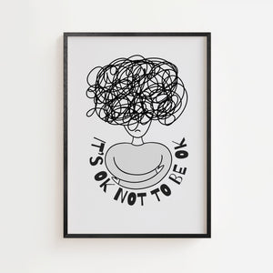 Its Ok Not To Be Ok plakat med line art figur og krøllet hår, sort ramme