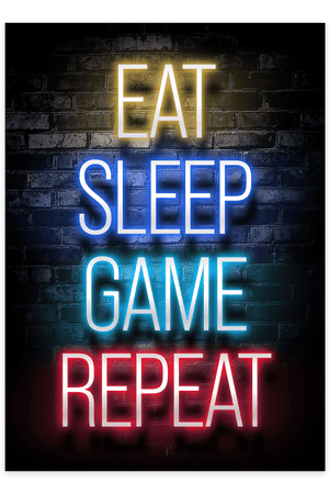 Eat, Sleep, Game, Repeat - Gaming Plakat
