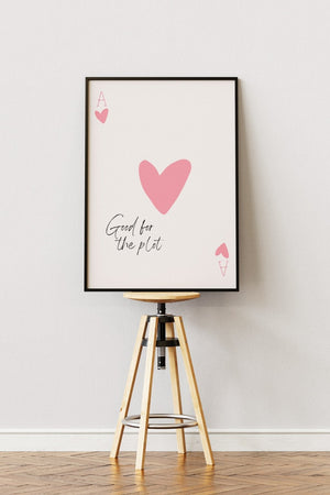 "Good For The Plot" - Pink Plakat