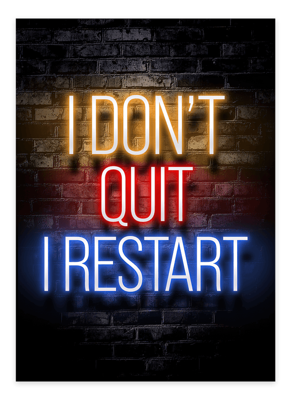 "I don't quit, i restart" - Gaming Plakat