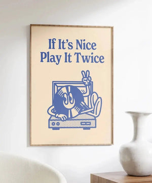 If It's nice, Play It Twice Ellens Shop