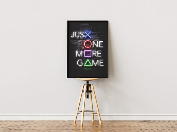 "Just one more game" - Gaming Plakat
