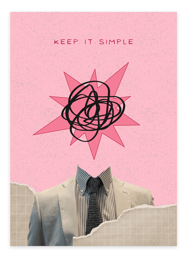 "Keep It Simple" - Pink Plakat