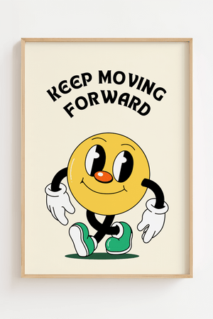 "Keep Walking Forward" Plakat