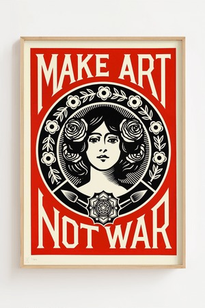 Make Art Not War Plakat