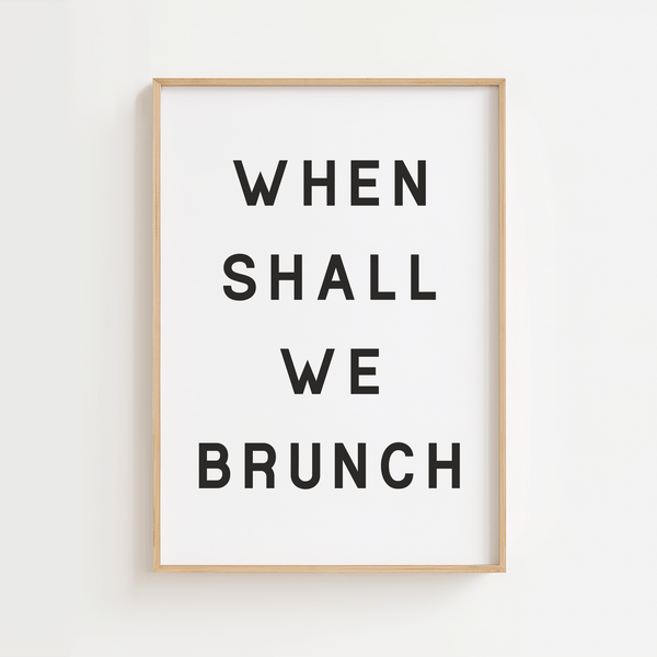 When Shall We Brunch plakat