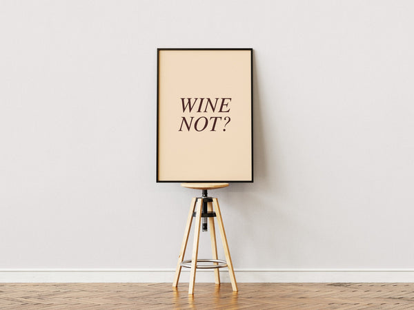 Wine Not? Plakat